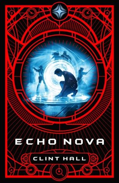 Echo Nova, Clint Hall - Gebonden - 9798886051704