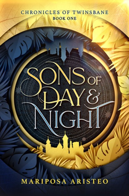 Sons of Day & Night: Volume 1, Mariposa Aristeo - Gebonden - 9798886052343