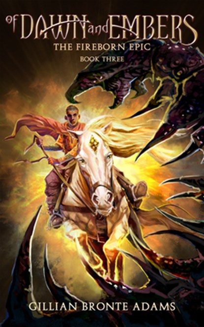Of Dawn and Embers: Volume 3, Gillian Bronte Adams - Gebonden - 9798886052428
