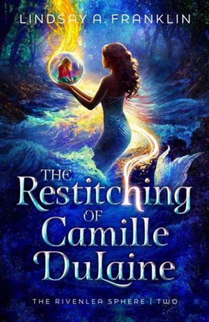 The Restitching of Camille DuLaine, Lindsay A. Franklin - Ebook - 9798886052497