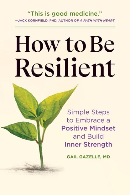 How to Be Resilient, Gail Gazelle - Paperback - 9798886081404