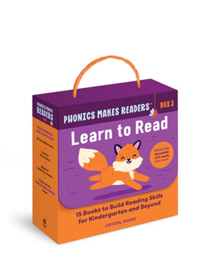 Phonics Makes Readers: Learn to Read Box 3: 15 Books to Build Reading Skills for Kindergarten and Beyond, Crystal Radke - Paperback - 9798886081572