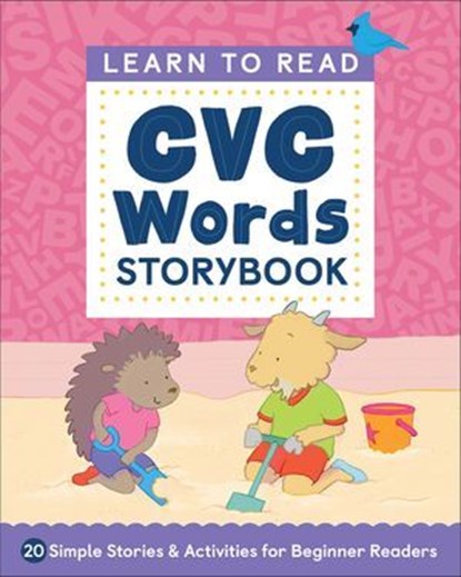 Learn to Read: CVC Words Storybook, Crystal Radke - Ebook - 9798886083354