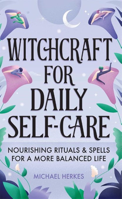 Witchcraft for Daily Self-Care, Michael Herkes - Gebonden - 9798886084238