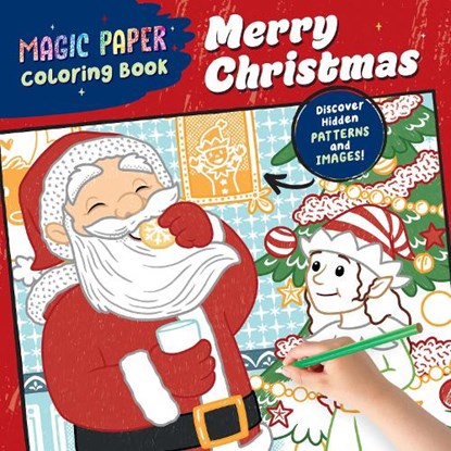Magic Paper Coloring Book: Merry Christmas!, Natascha Pitz - Paperback - 9798886084580
