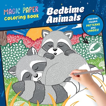 Magic Paper Coloring Book: Bedtime Animals, Natascha Pitz - Paperback - 9798886084641