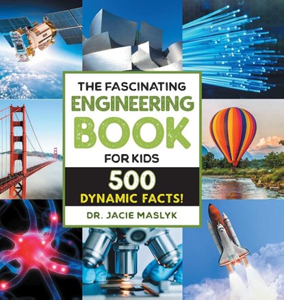 The Fascinating Engineering Book for Kids, Jacie Maslyk - Gebonden - 9798886085365