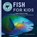 Fish for Kids, Kevin Kurtz - Gebonden - 9798886086584