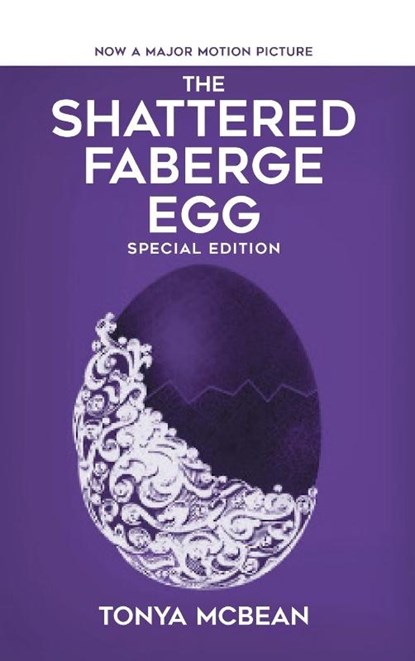The Shattered Faberge Egg, Tonya McBean - Gebonden - 9798886152814