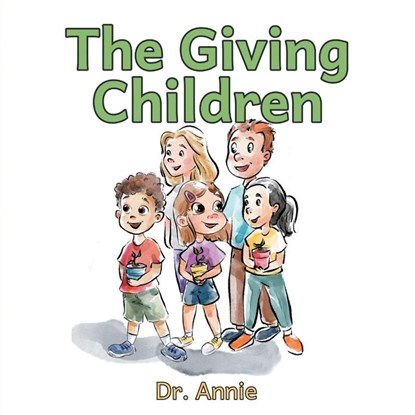 The Giving Children, Annie - Paperback - 9798886153385