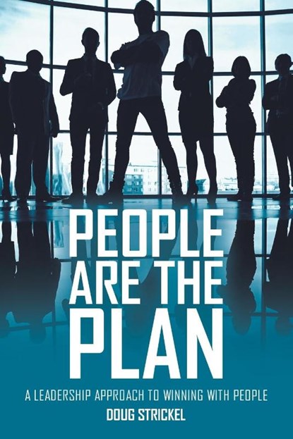People Are the Plan, Doug Strickel - Paperback - 9798886168631