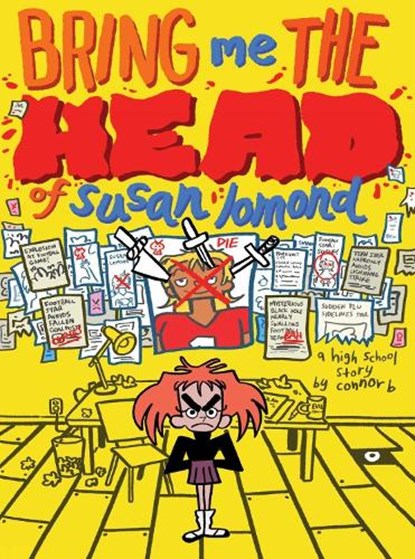 Bring Me the Head of Susan Lomond, Connor B. - Paperback - 9798886200591