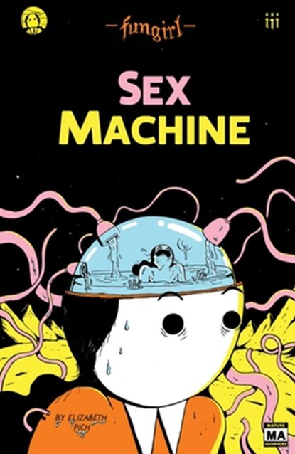 Fungirl: Sex Machine, Elizabeth Pich - Paperback - 9798886200799