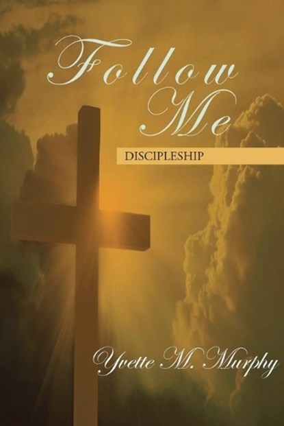 Follow Me, MURPHY,  Yvette M - Paperback - 9798886224108