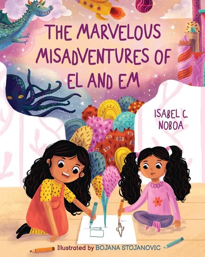 The Marvelous Misadventures of El and Em, Isabel C Noboa - Paperback - 9798886275902