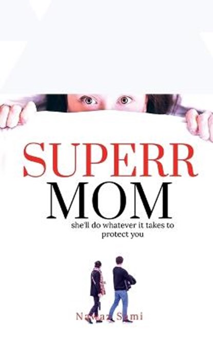 Super MOM, SAMI,  Nawaz - Paperback - 9798886296853