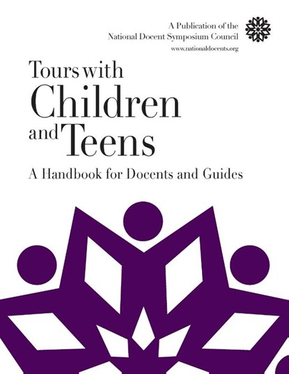 Tours with Children and Teens, National Docent Symposium Council - Paperback - 9798886360073