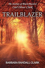 Trailblazer - Barbara Randall Clark - 9798886401905