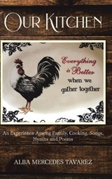 Our Kitchen - Alba Mercedes Tavarez - 9798886402933
