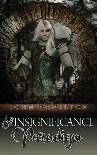 The Insignificance Paradigm, John Hamilton - Gebonden - 9798886408829