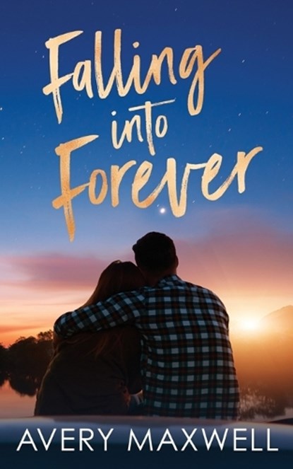 Falling Into Forever, Avery Maxwell - Paperback - 9798886439328