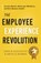 The Employee Experience Revolution, John R Dijulius ; David D Murray - Gebonden - 9798886451924
