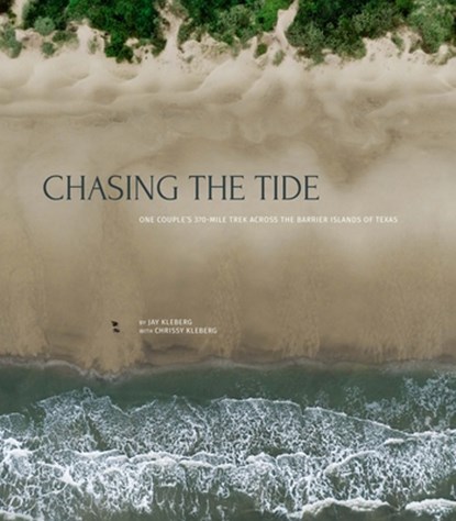 Chasing the Tide, Jay Kleberg - Gebonden - 9798886452747