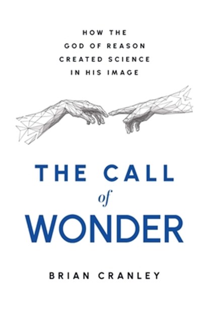 The Call of Wonder, Brian Cranley - Gebonden - 9798886452969