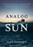 Analog Sun, Alex Woodard - Gebonden - 9798886453850