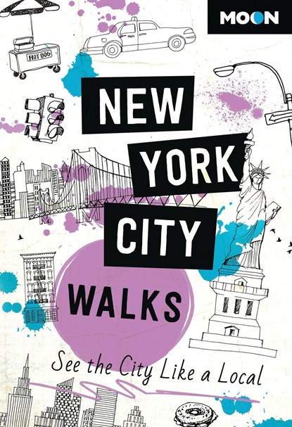 Moon New York City Walks (Third Edition), Moon Travel Guides - Paperback - 9798886470246