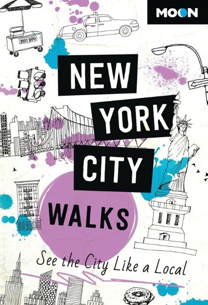 Moon New York City Walks (Third Edition), Moon Travel Guides - Paperback - 9798886470246
