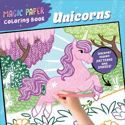 Magic Paper Coloring Book Unicorns, Natascha Pitz - Paperback - 9798886504378