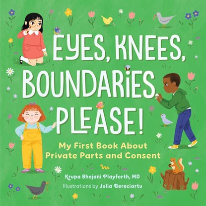 Eyes, Knees, Boundaries, Please!, Krupa Playforth - Gebonden - 9798886507355