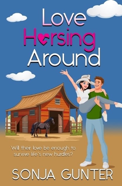 Love Horsing Around, Sonja Gunter - Paperback - 9798886532999