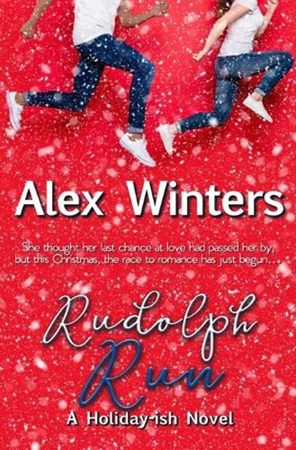 Rudolph Run, Alex Winters - Paperback - 9798886533248