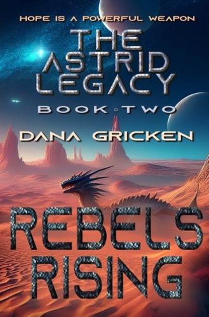 Rebels Rising, Dana Gricken - Paperback - 9798886534849