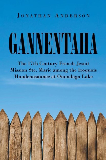 Gannentaha, Jonathan Anderson - Paperback - 9798886548297