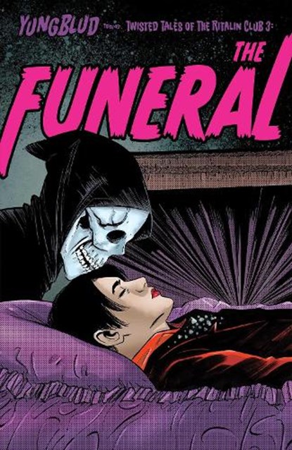 YUNGBLUD: The Funeral, YUNGBLUD ; O'SULLIVAN,  Ryan - Paperback - 9798886560251