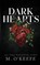 Dark Hearts, O'KEEFE,  M - Paperback - 9798886590173