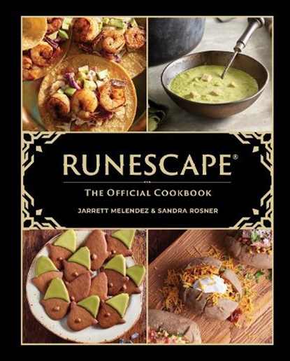 Rosner, S: Runescape: The Official Cookbook, Sandra Rosner ; Jarrett Melendez - Gebonden - 9798886633139