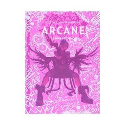 The Art and Making of Arcane, Elisabeth Vincentelli ; Insight Editions - Ebook - 9798886633368
