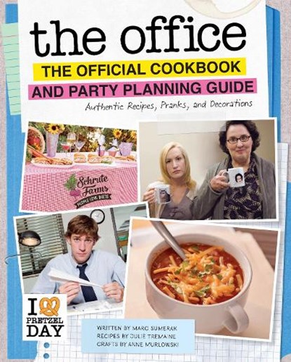 Tremaine, J: Office: The Official Cookbook and Party Plannin, Julie Tremaine ; Marc Sumerak ; Anne Murlowski - Gebonden - 9798886634136