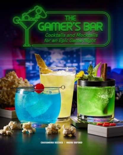 The Gamer's Bar, Cassandra Reeder ; Nadia Oxford - Gebonden - 9798886635409