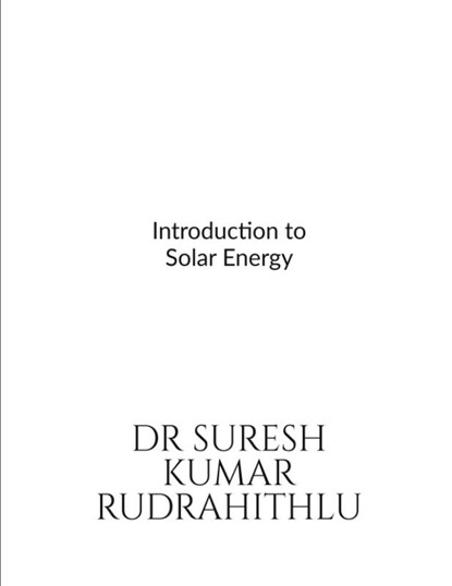 Introduction to Solar Energy, Suresh Kumar - Paperback - 9798886673302