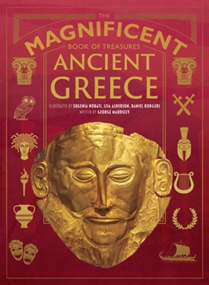 The Magnificent Book of Treasures: Ancient Greece, George Maudsley - Gebonden - 9798886740677