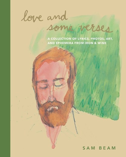 Love and Some Verses, Sam Beam - Gebonden - 9798886742039
