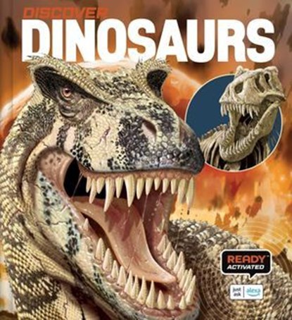 Discover: Dinosaurs (Ready Activated: A Readyland Alexa Interactive Book), Weldon Owen - Ebook - 9798886743111