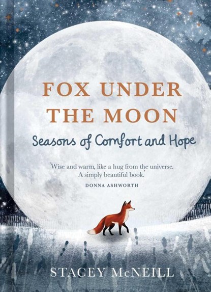 Fox Under the Moon, Stacey McNeill - Gebonden - 9798886743746