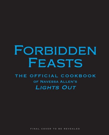 Forbidden Feasts, Navessa Allen - Gebonden - 9798886743821