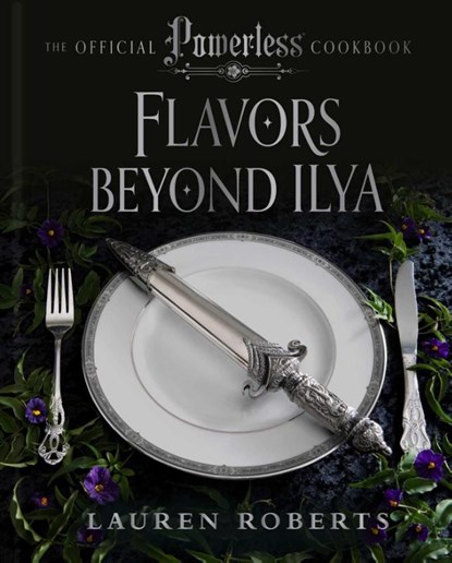 Flavors Beyond Ilya, Lauren Roberts - Gebonden - 9798886743999